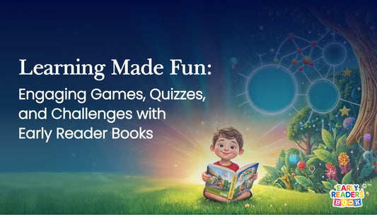 Learning Made Fun: Games, Quizzes, and Challenges with Early Reader Books